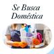 Se busca Doméstica Horarios de 830 y cuando termine se pued